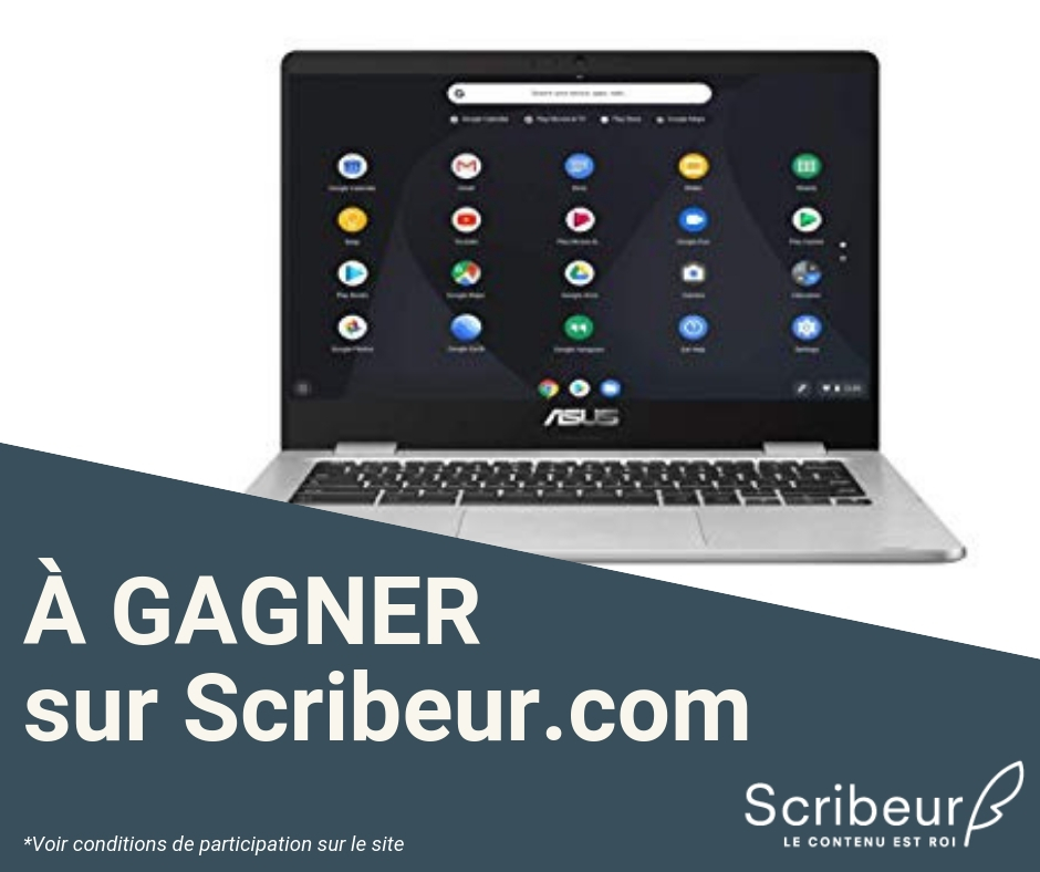 A gagner sur Scribeur.com : un Chromebook ASUS 14